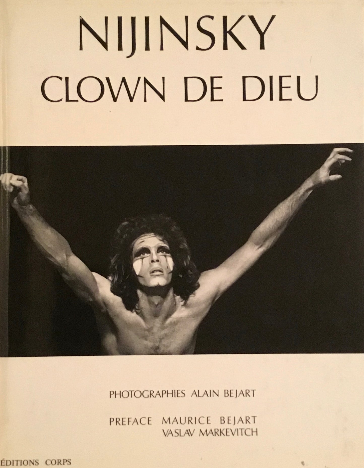 Nijinsky Clown de Dieu Alain Bejart ヴァスラフ・ニジンスキー