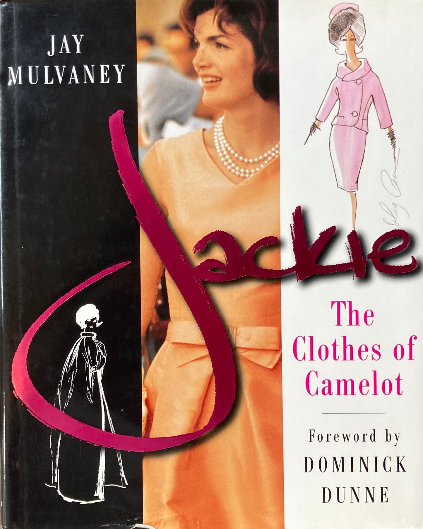 Jackie The Clothes of Camelot Jay Mulvaney