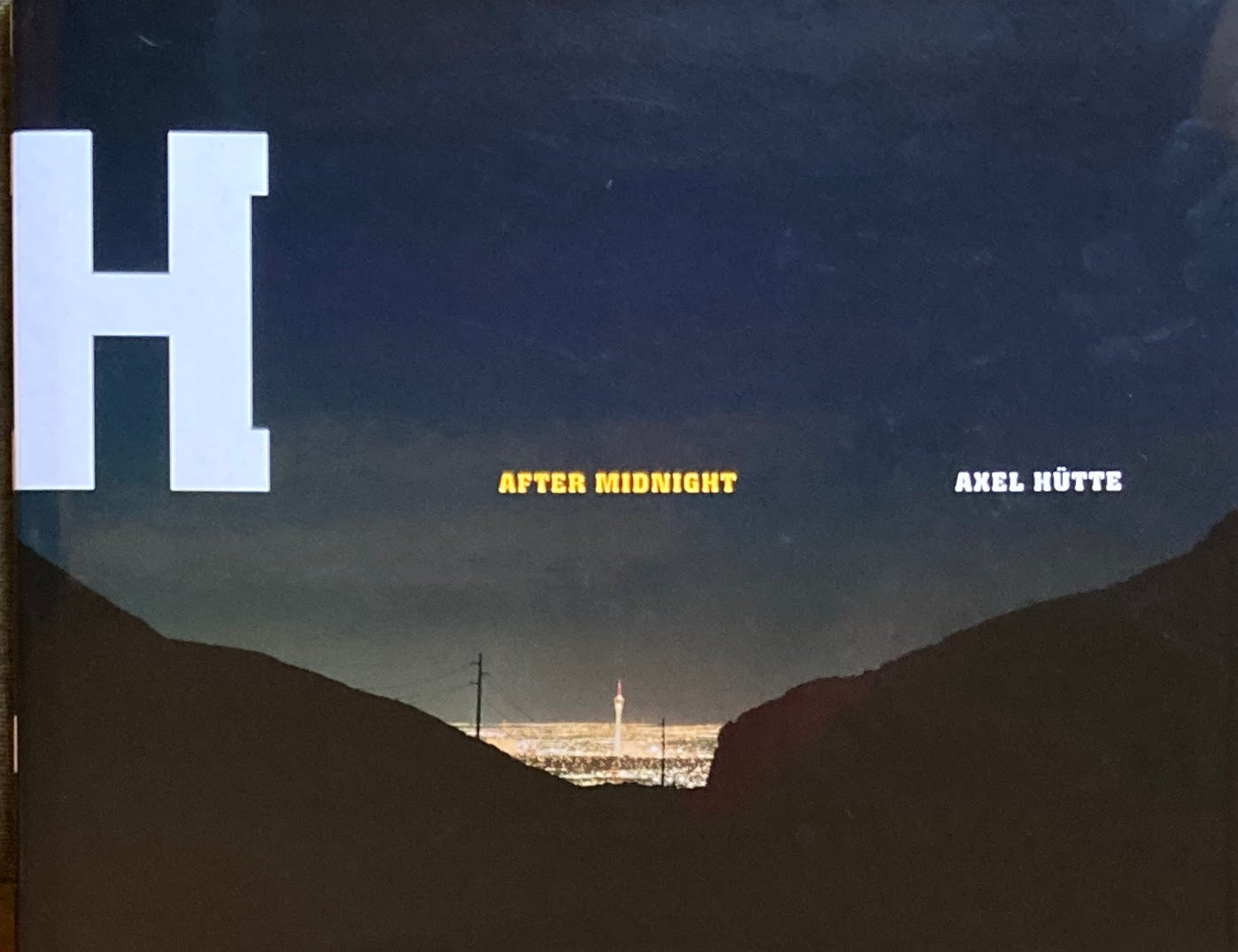 アクセル・ヒュッテ AXEL HUTTE AFTER MIDNIGHT