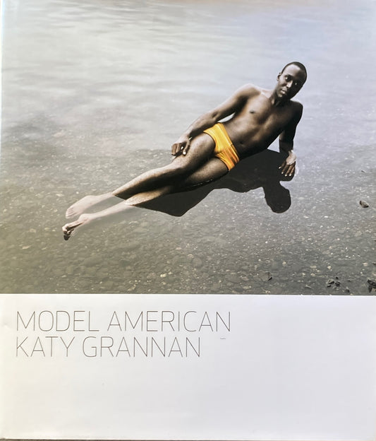 Model American  Katy Grannan ケイティ・グラナン