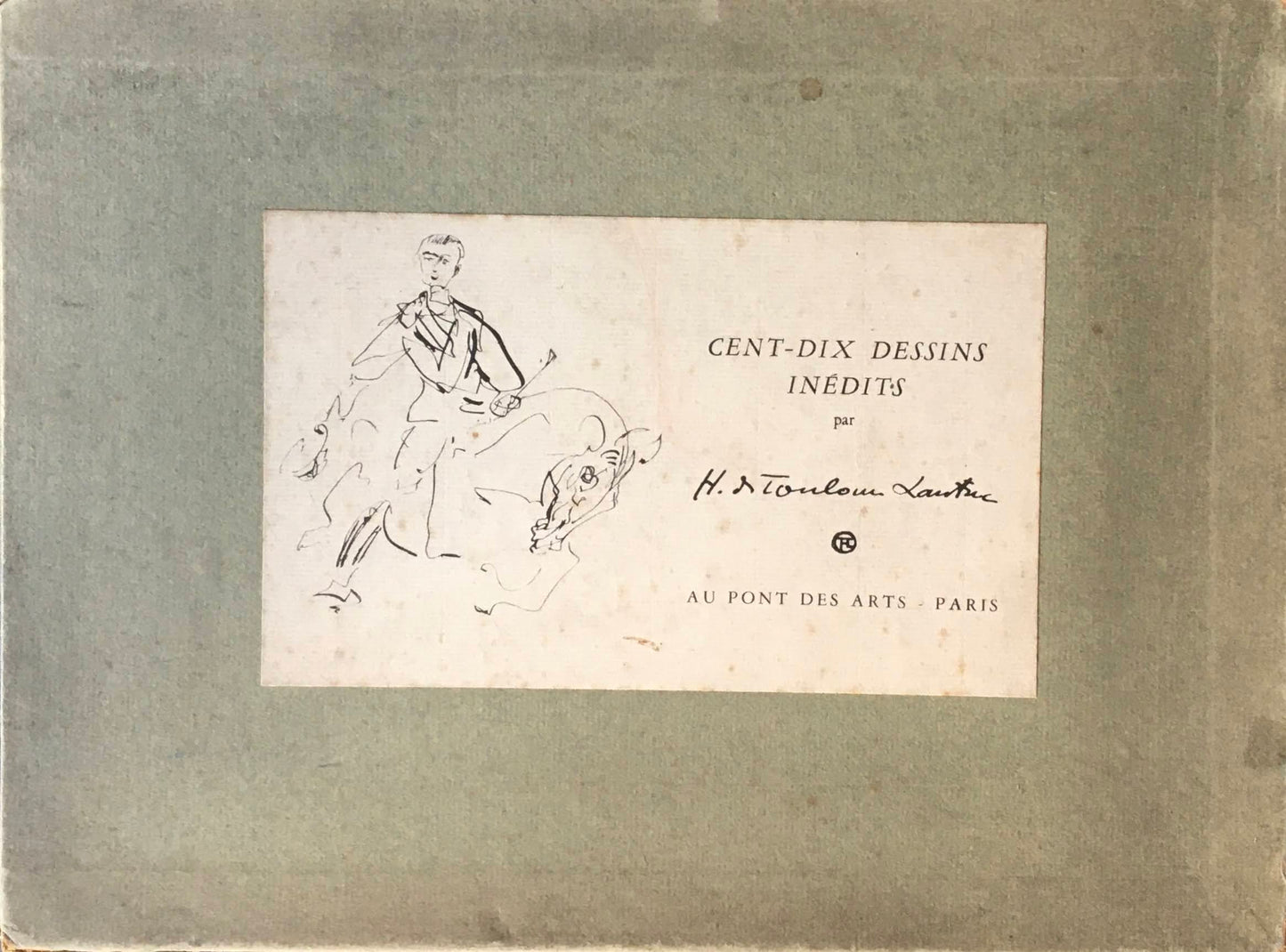 Cent-dix dessins Inédits H. de Toulouse Lautrec ロートレック