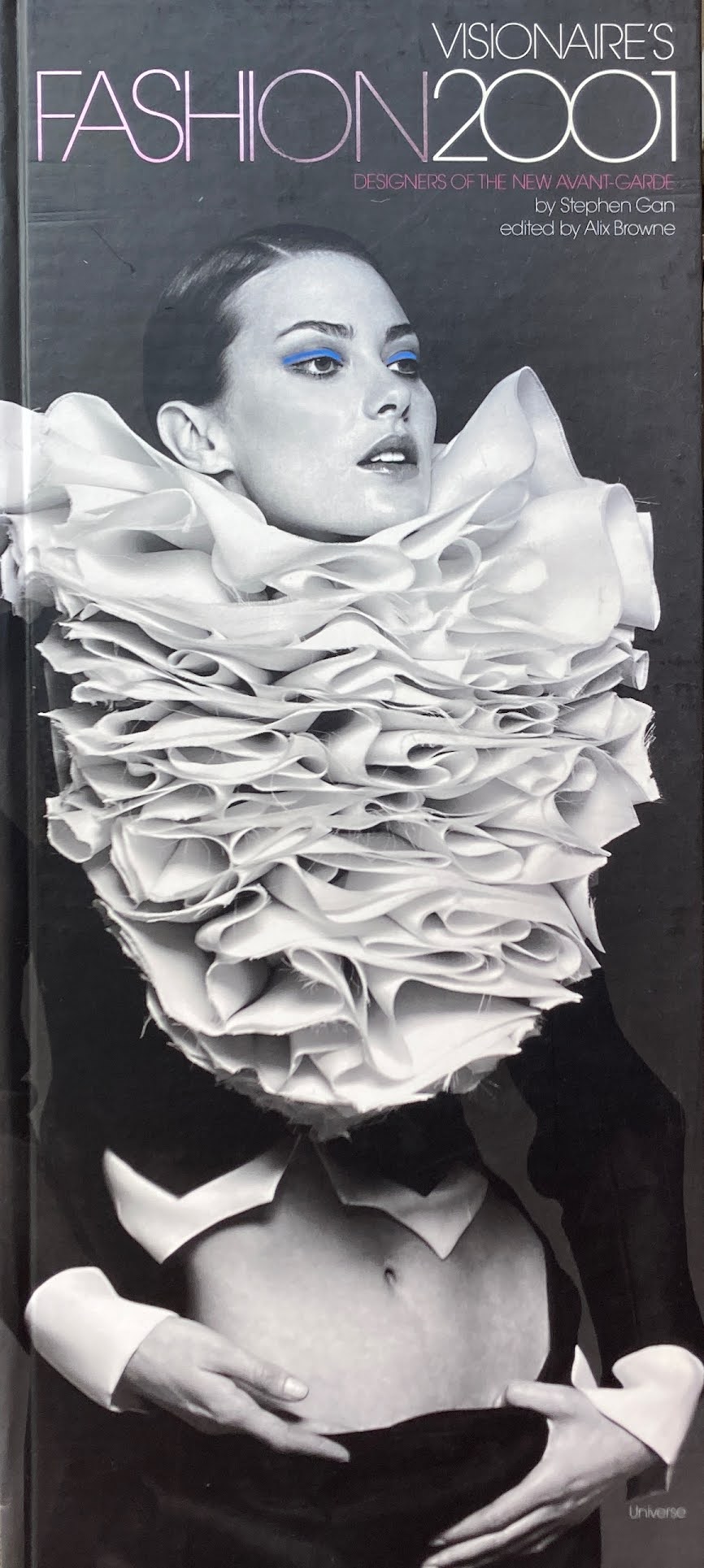 Visionaire's Fashion 2001 Designers of the New Avant-Garde