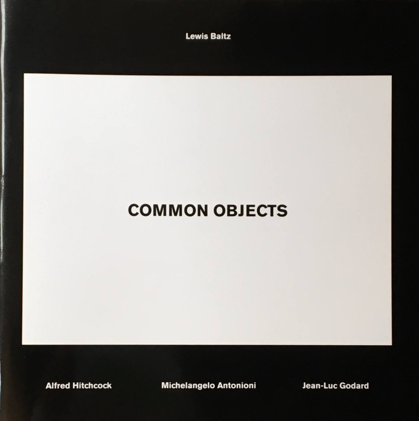 ルイス・ボルツ Lewis Baltz COMMON OBJECTS