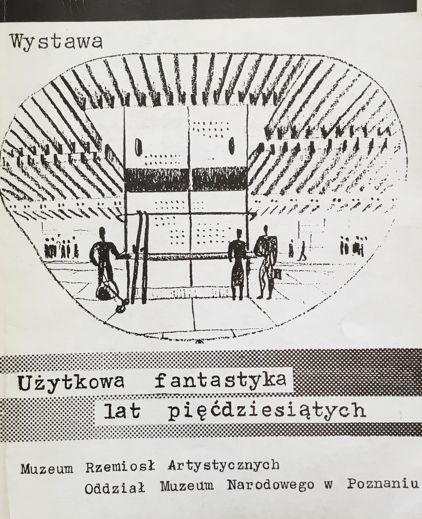 Uzytkowa fantastyka lat piecdziesiatych ポズナン国立博物館美術工芸館