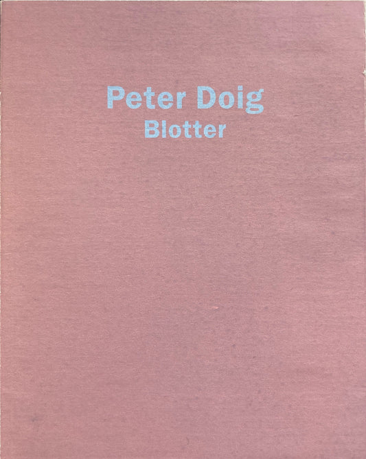 Peter Doig Blotter  Contemporary Fine Arts, Berlin  Victoria Miro Gallery in London