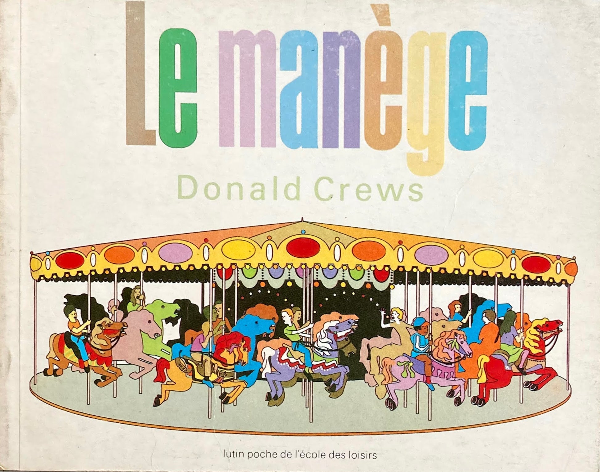 Le Manège Donald Crews  ドナルド・クルーズ