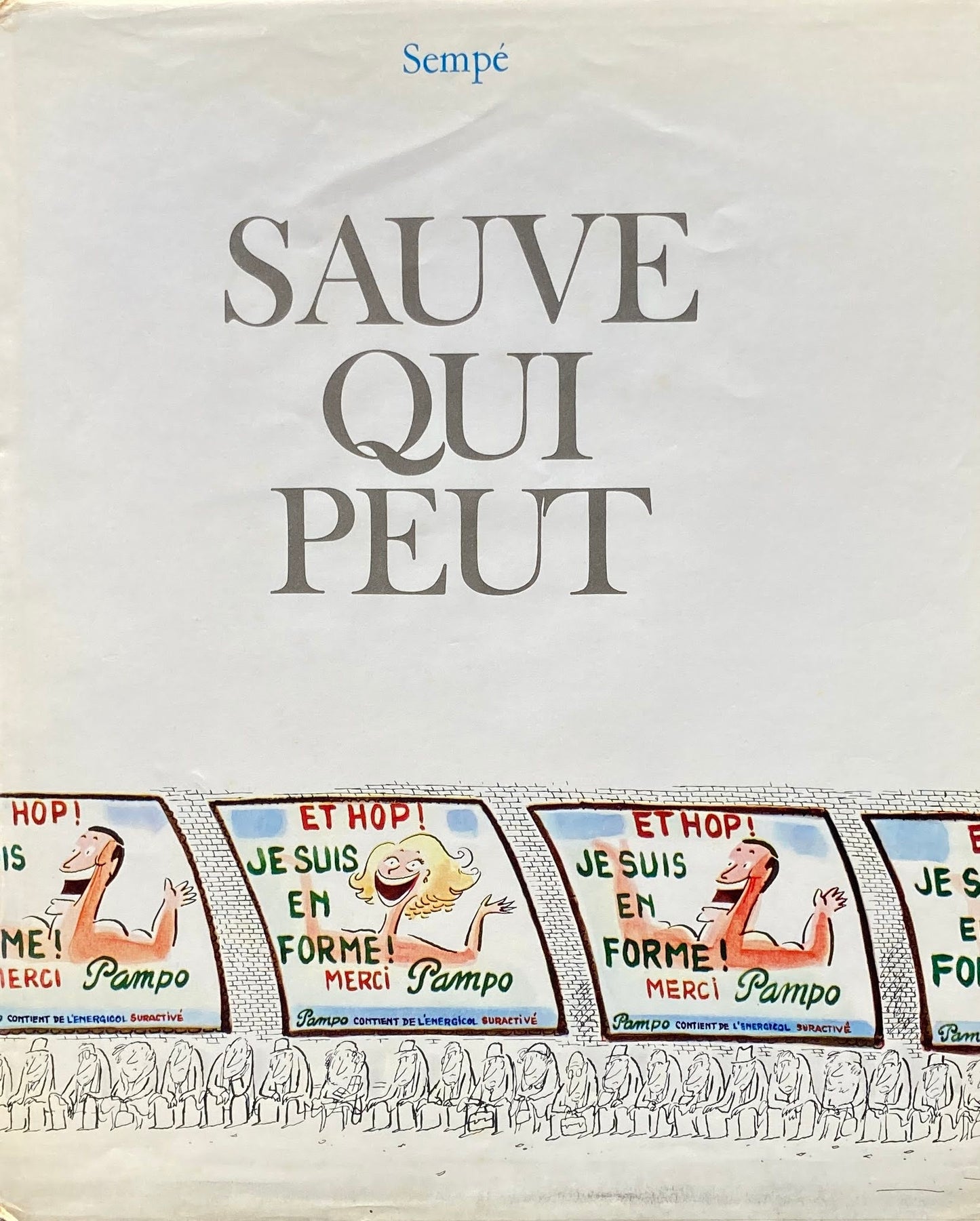 SAUVE QUI PEUT Sempe ジャン=ジャック・サンペ