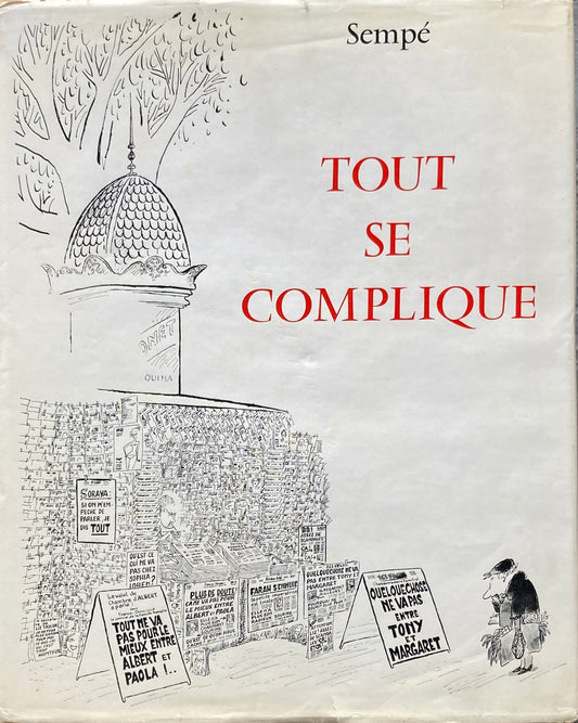 TOUT SE COMPLIQUE Sempe ジャン=ジャック・サンペ