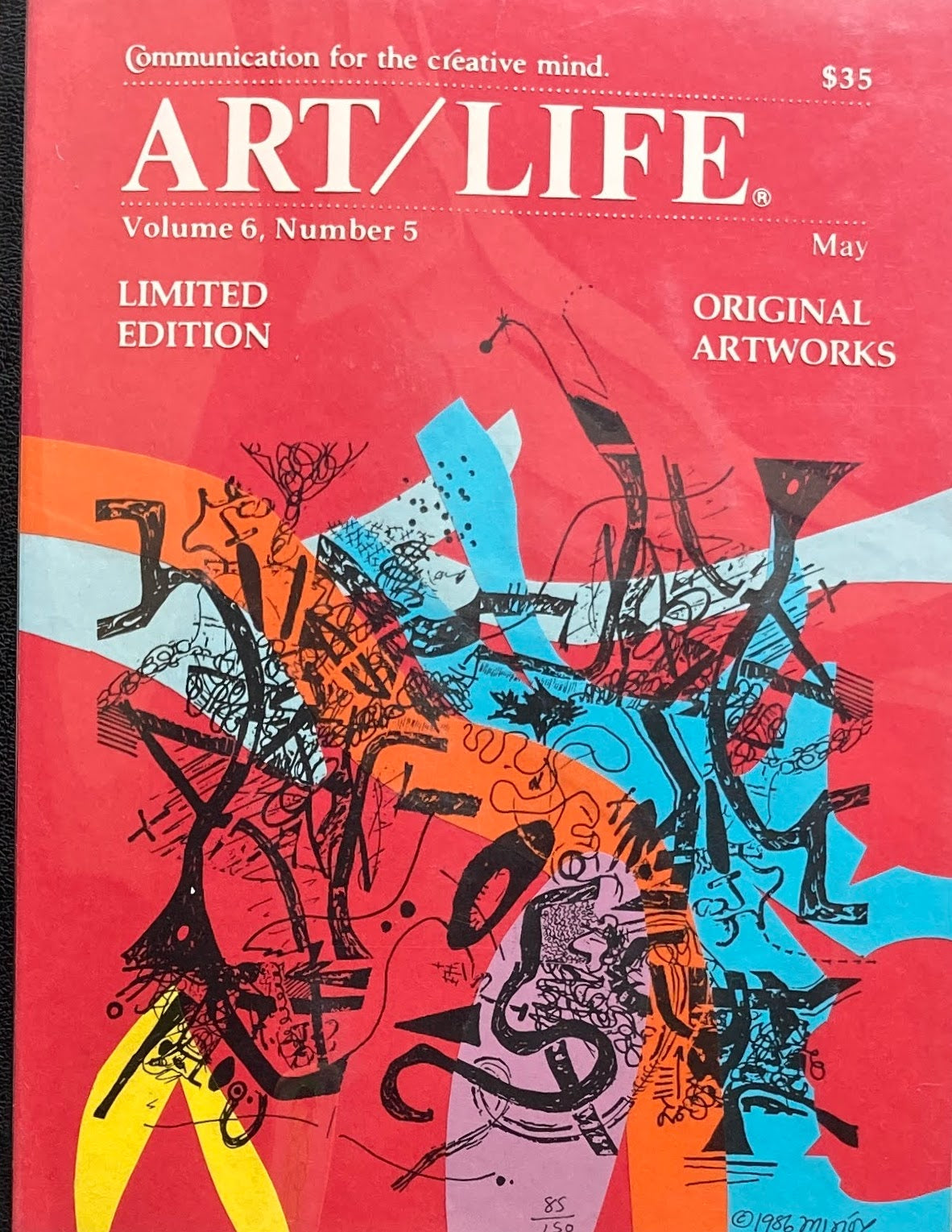 ART/LIFE Communication for the creative mind. Volume6,Number5 1986 May
