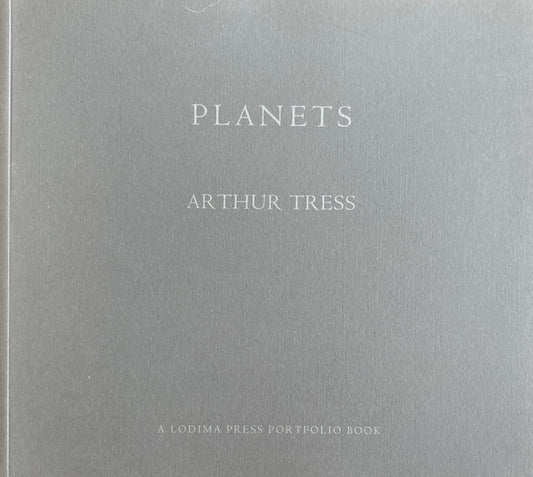 Planets Arthur Tress  A Lodima press Portfolio Book