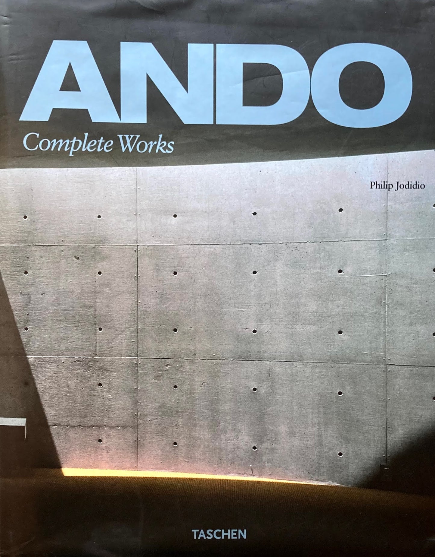 ANDO Complete Works 安藤忠雄 Philip Jodidio フィリップ・ジョディディオ