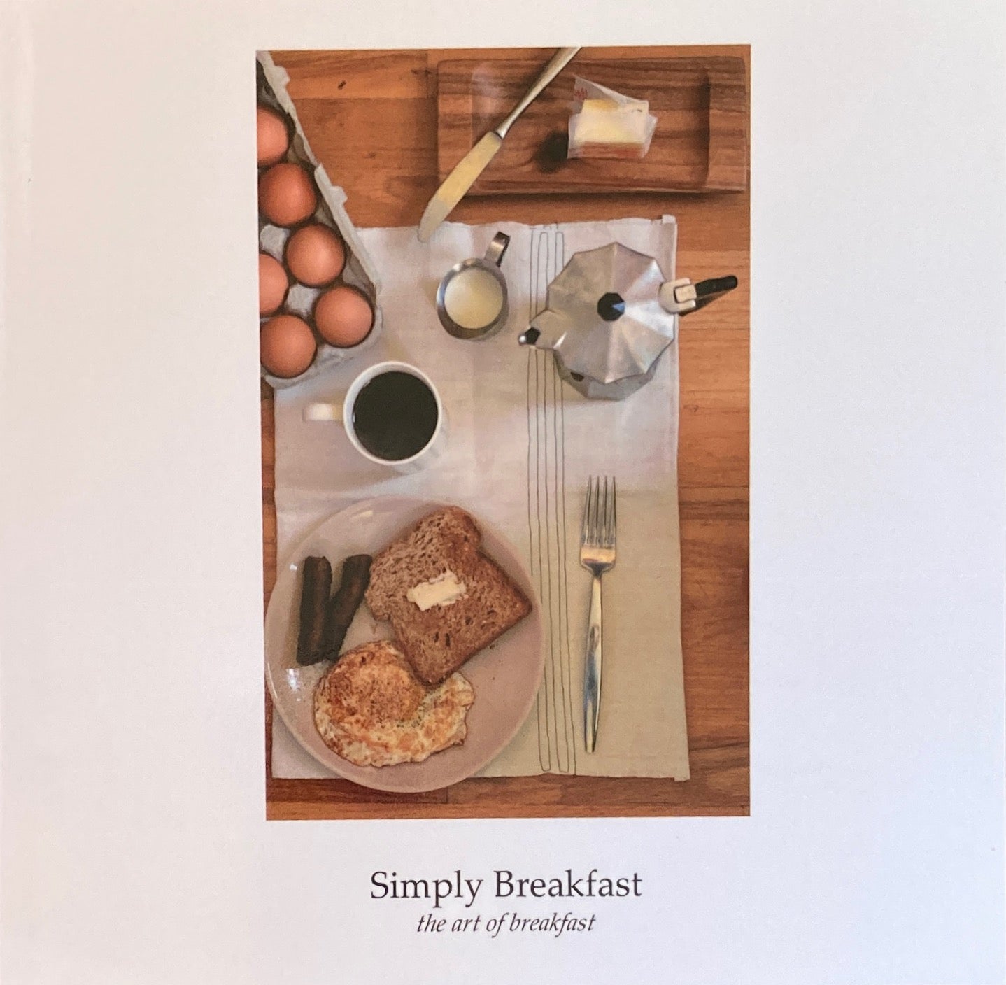 Simply Breakfast the art breakfast Jennifer Causey ジェニファー・コージー