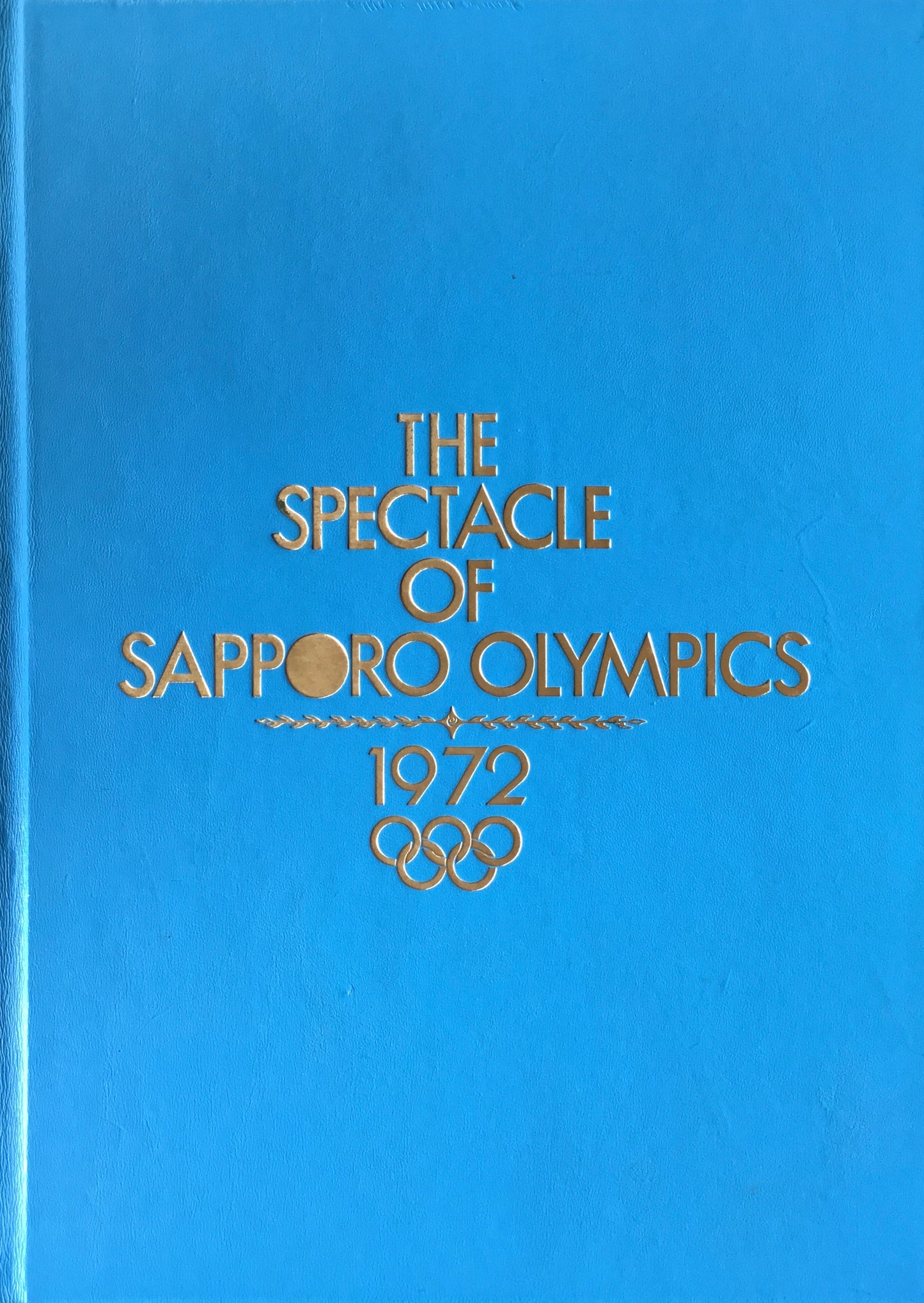 1972 冬季オリンピック札幌大会 The Spectacle of Sapporo Olympics