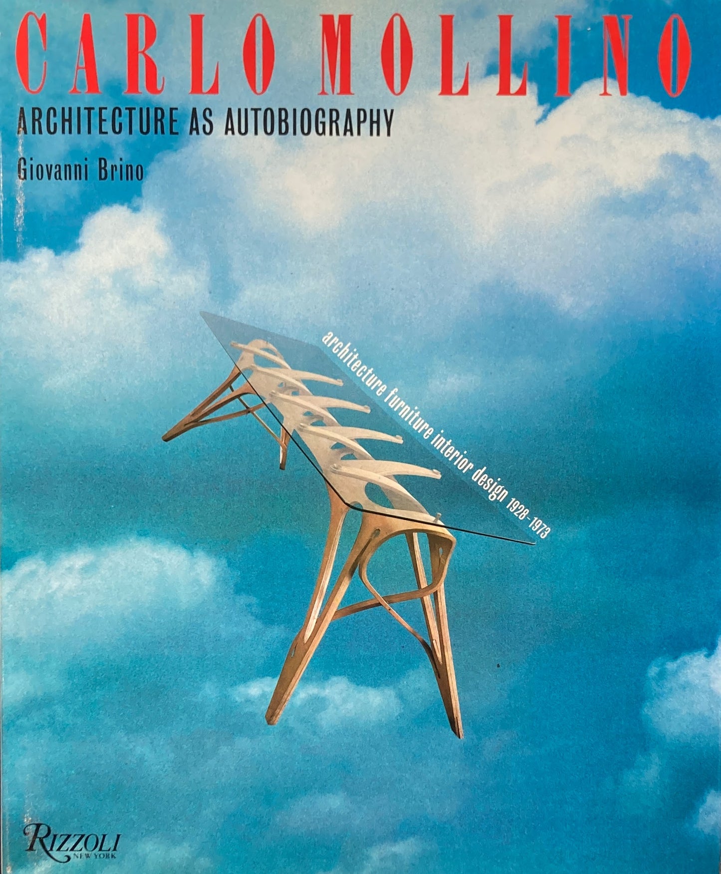 CARLO MOLLINO ARCHITECTURE AS AUTOBIOGRAPHY Giovanni Brino