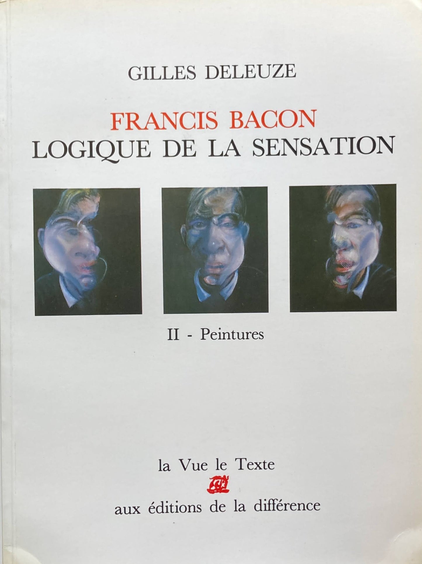 FRANCIS BACON LOGIQUE DE LA SENSATION GILLES DELEUZE