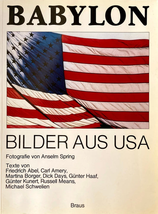 Babylon Bilder Aus USA Pictures from USA Anselm Sprin