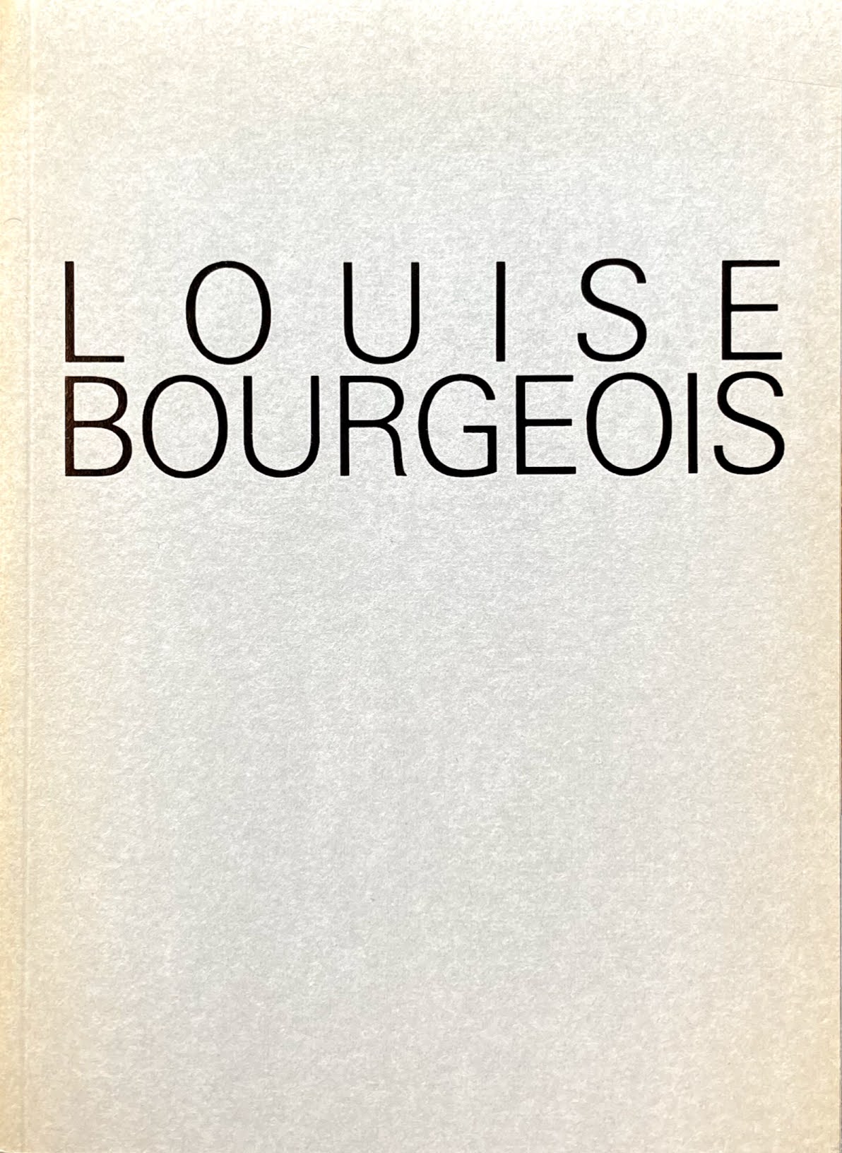 LOUISE BOURGEOIS ルイーズ・ブルジョワ展 1997