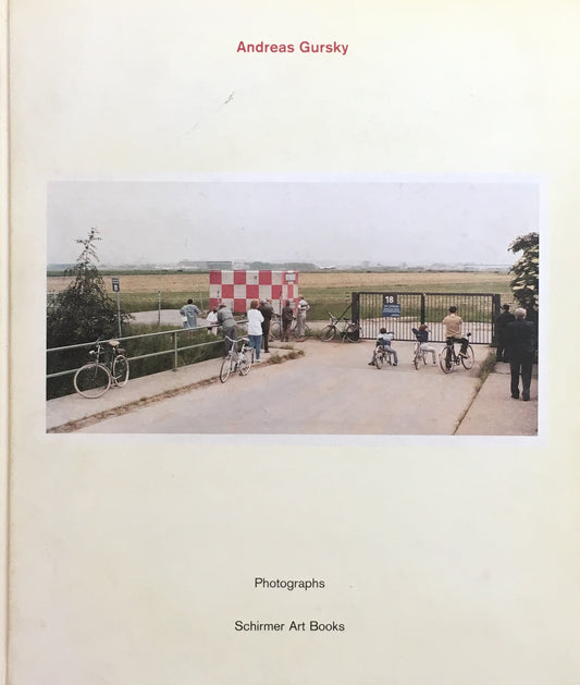 Photographs 1984-1993 Andreas Gursky アンドレアス・グルスキー