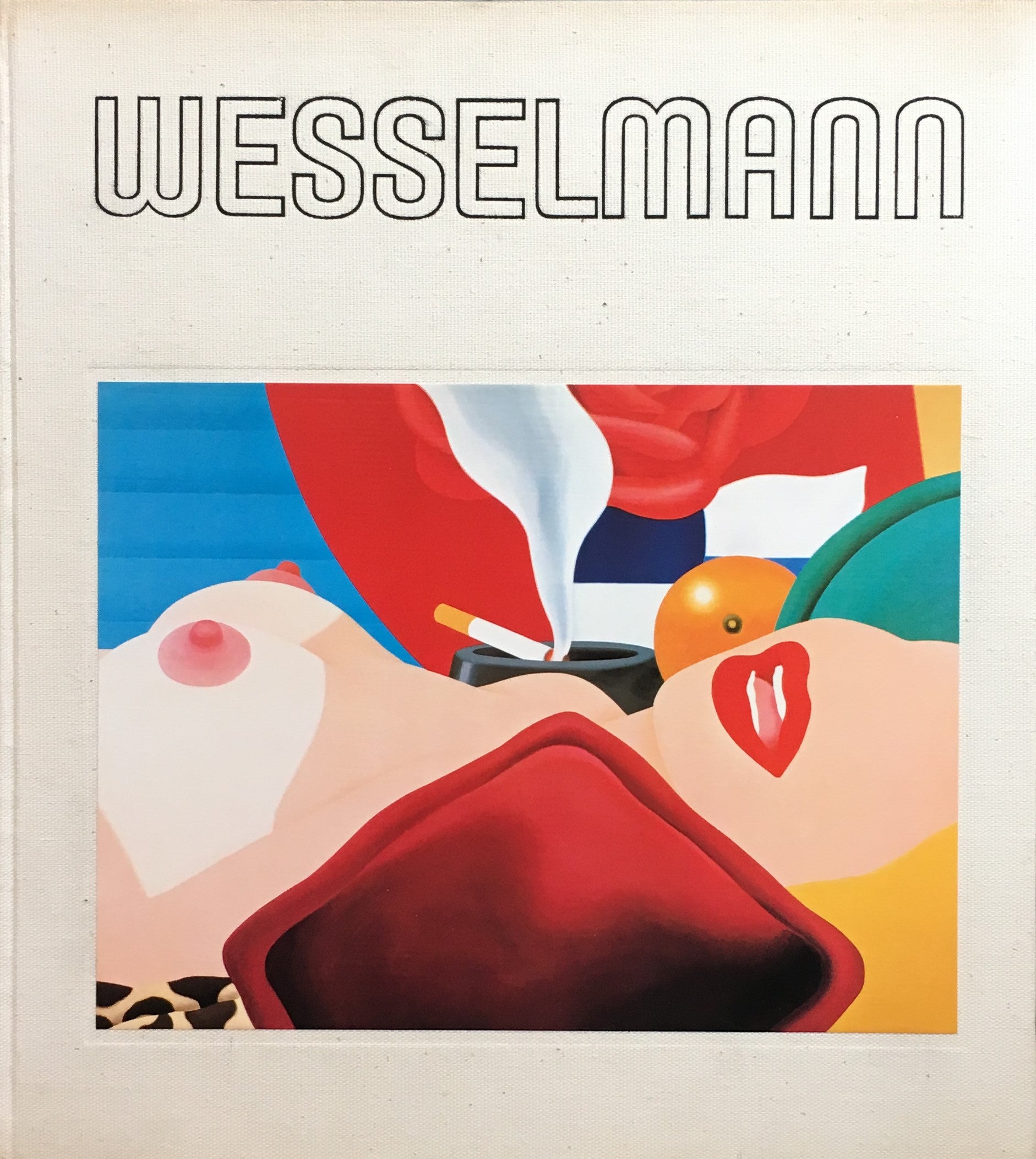 Wesselmann トム・ウェッセルマン 作品集-