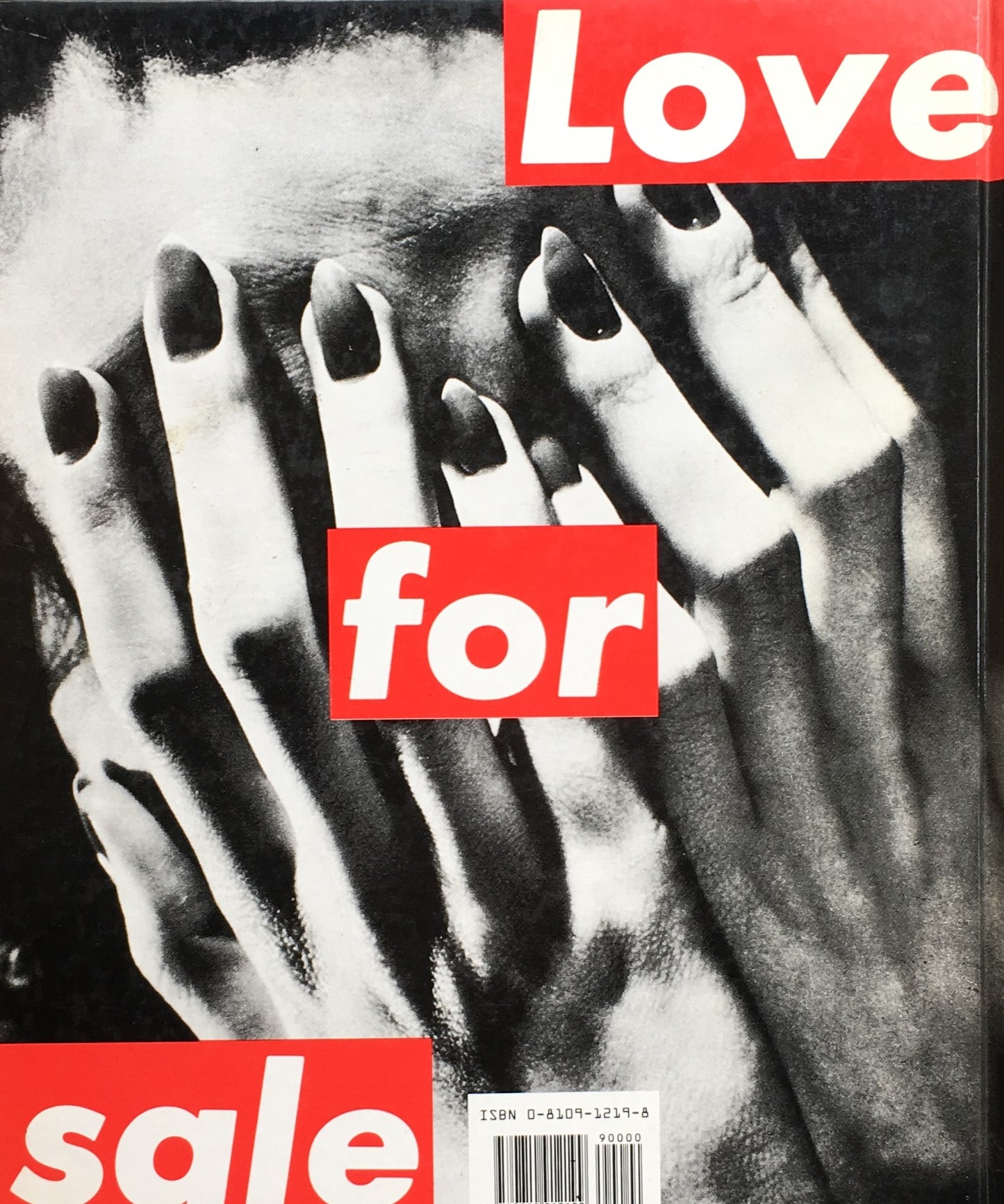 バーバラ・クルーガー Love For sale The Words and Poctures of Barbara Kruger Text by Kate Linker
