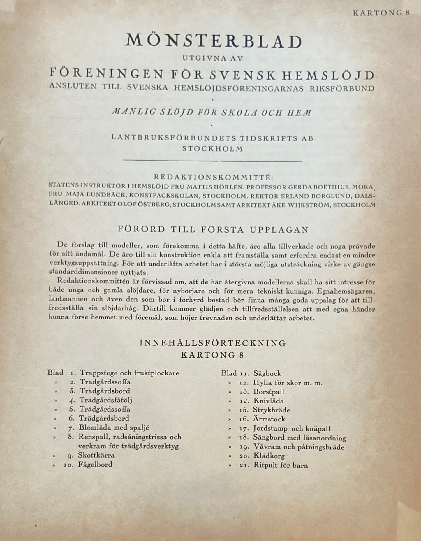 Monsterblad Utgivna av Foreningen for svensk hemslojd Manlig slojd for skola och hem KARTONG8 <日曜大工> スウェーデン手工芸協会