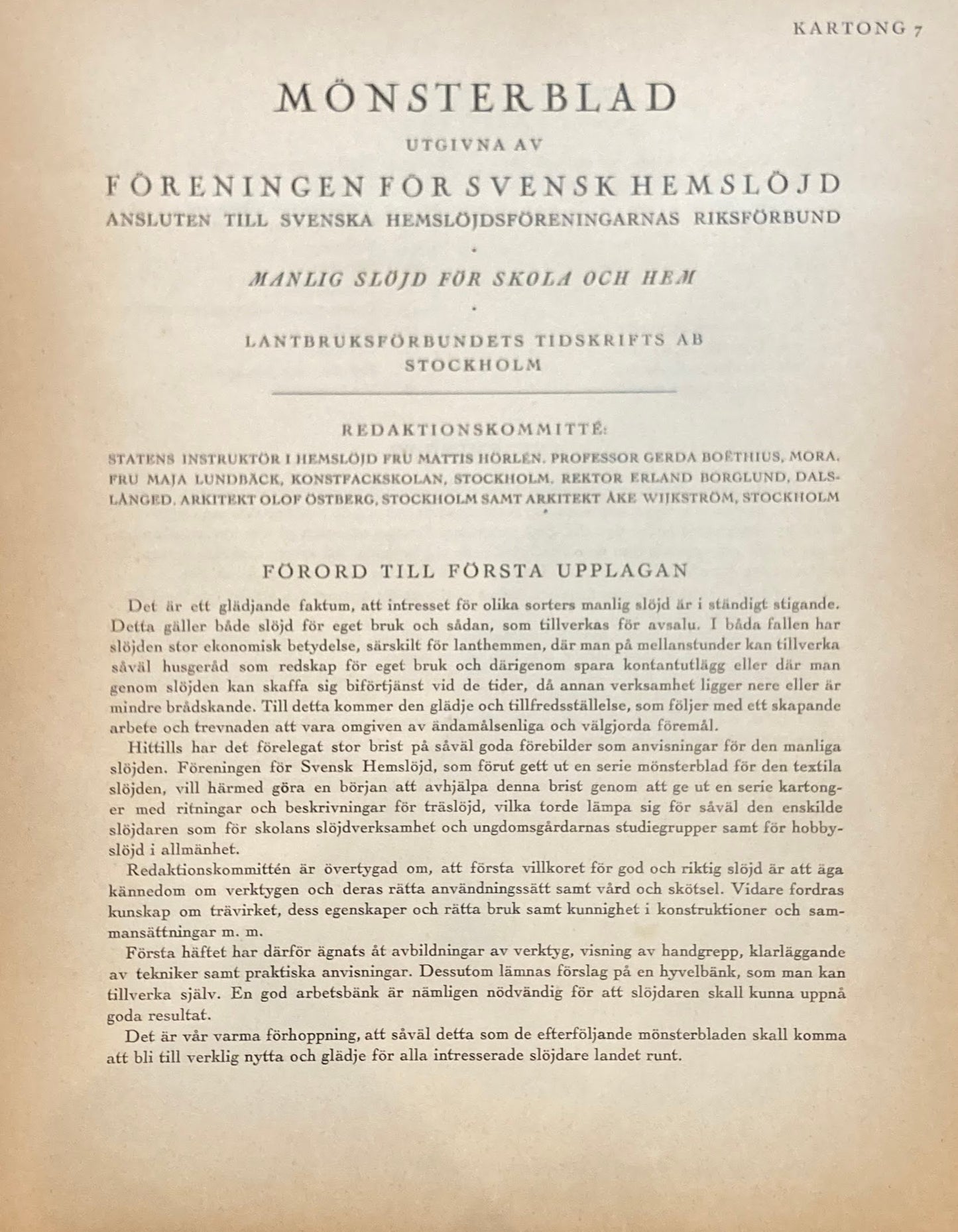 Monsterblad Utgivna av Foreningen for svensk hemslojd Manlig slojd for skola och hem KARTONG7 <日曜大工> スウェーデン手工芸協会