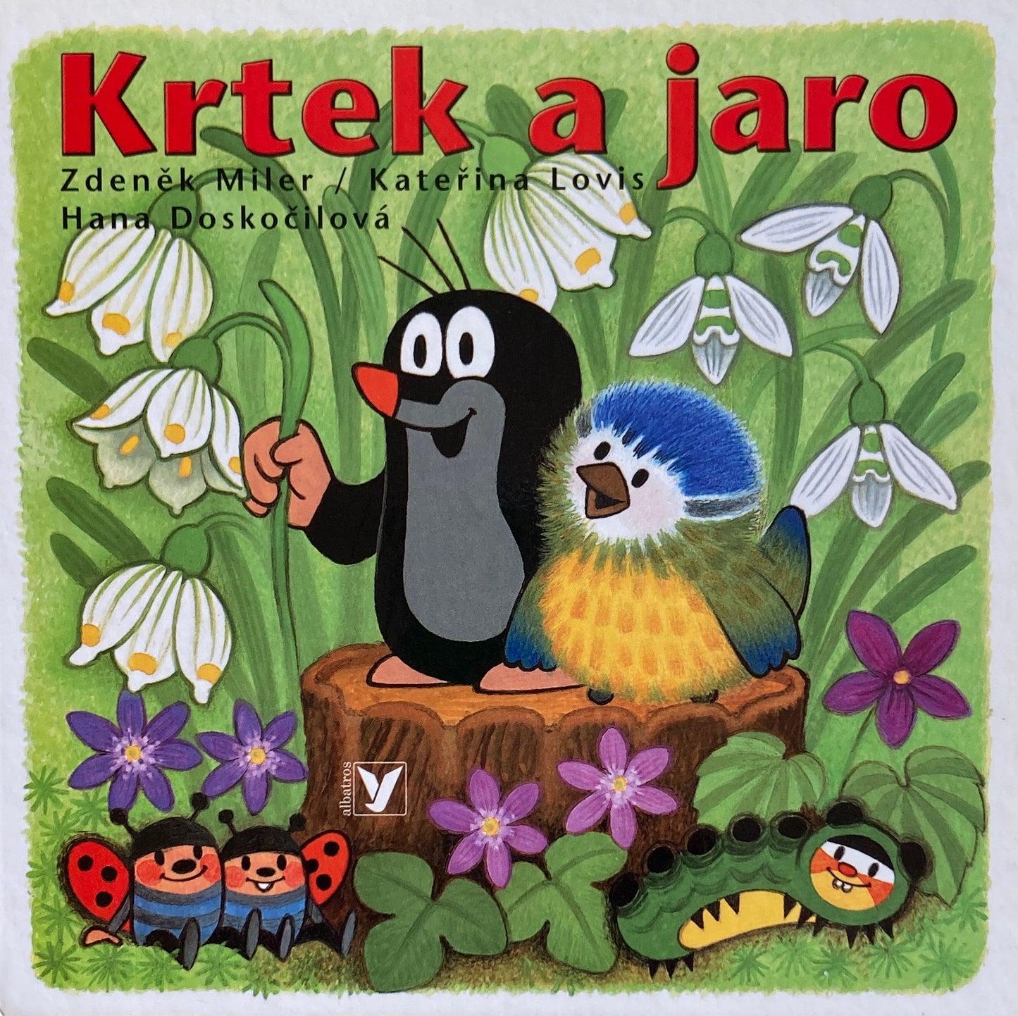 Krtek a jaro もぐらくんと春 Zdeněk Miler Hana Doskočilova