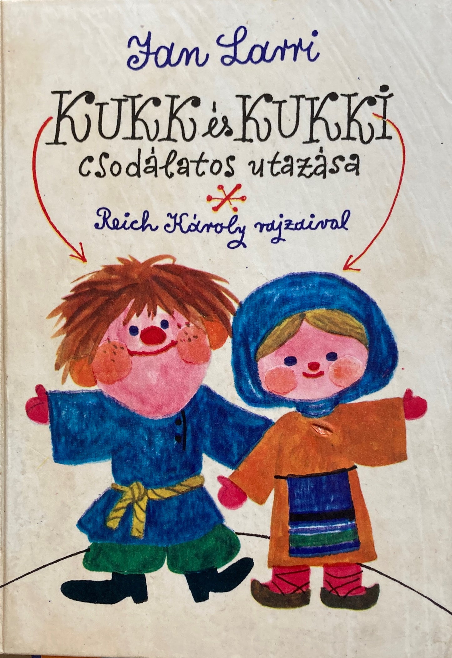 KUKK es KUKKI csodalatos utazasa Jan Larri