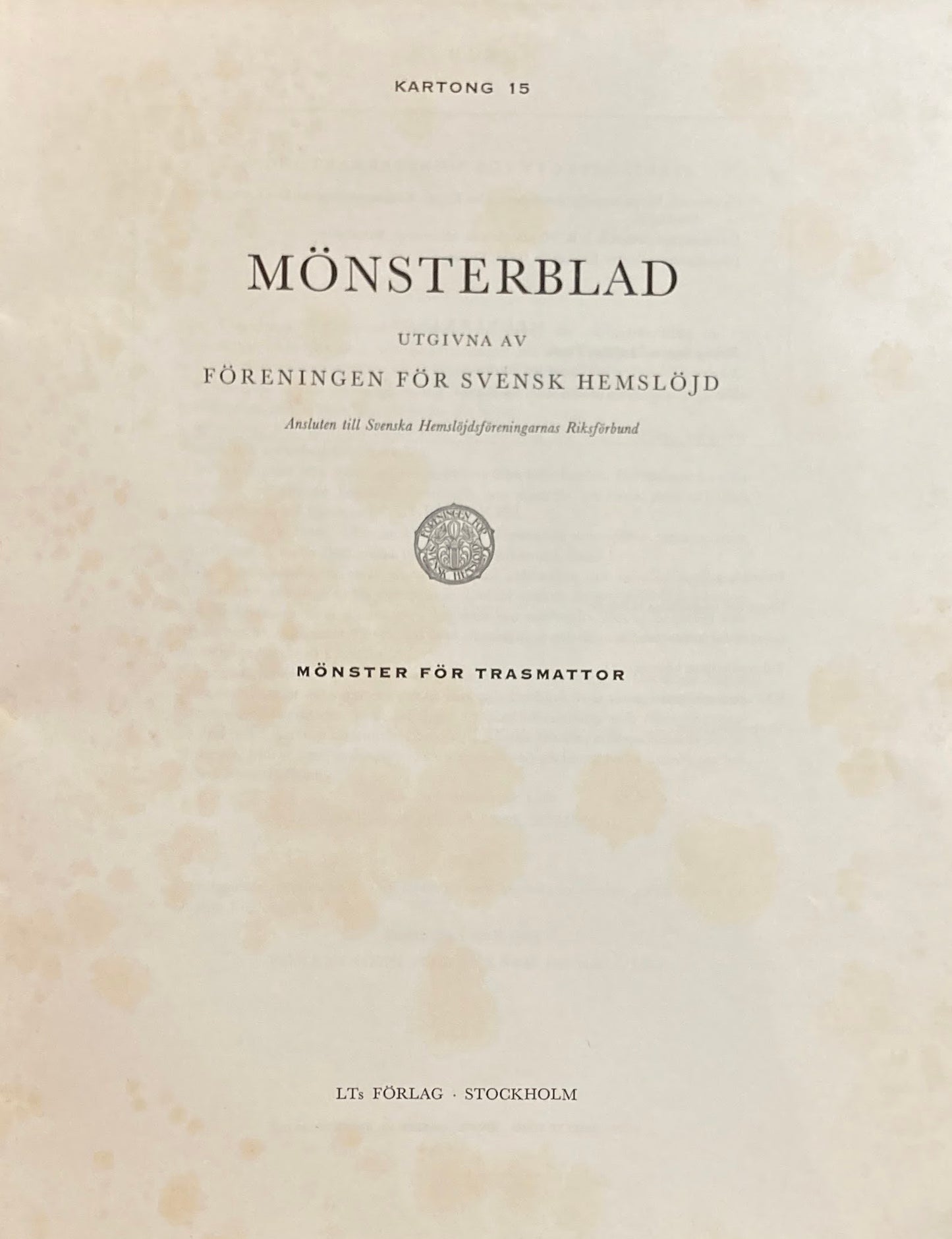 Monsterblad Utgivna av Foreningen for svensk hemslojd Trasmattor KARTONG15 <ラグ> スウェーデン手工芸協会