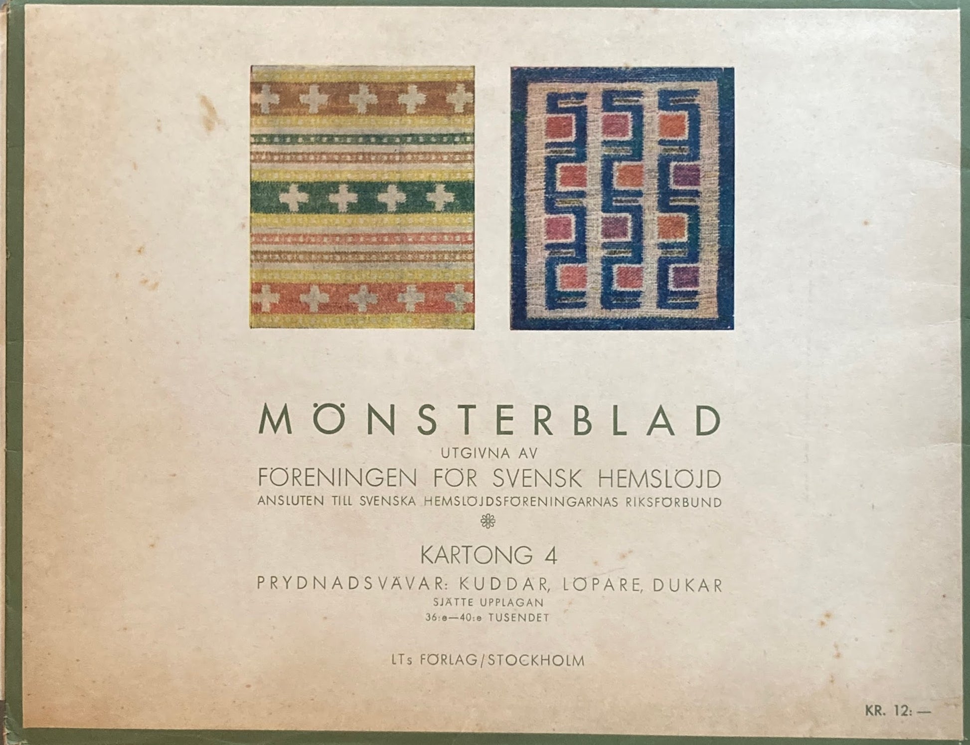 Monsterblad Utgivna av Foreningen for svensk hemslojd Prydnadsvavar  Kuddar  Lopare  Dukar KARTONG4 <クッション・ランナー・テーブルクロス> スウェーデン手工芸協会