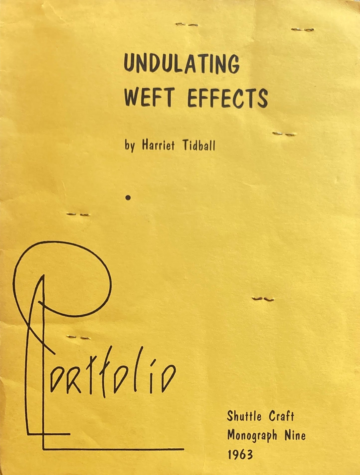 Undulating Weet Effects Harriet Tidball Shuttle Craft Monograph Nine 1963 Portfolio edition付き 2冊