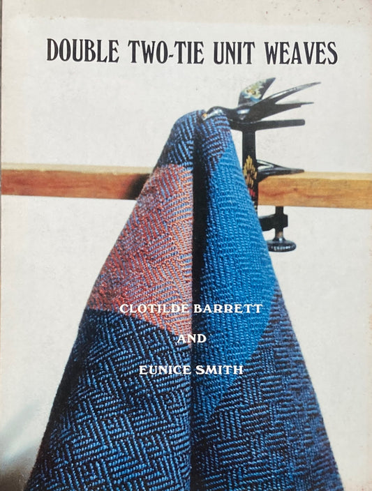 Double Two-Tie Unit Weaves Clotilde Barrett and Eunice Smith