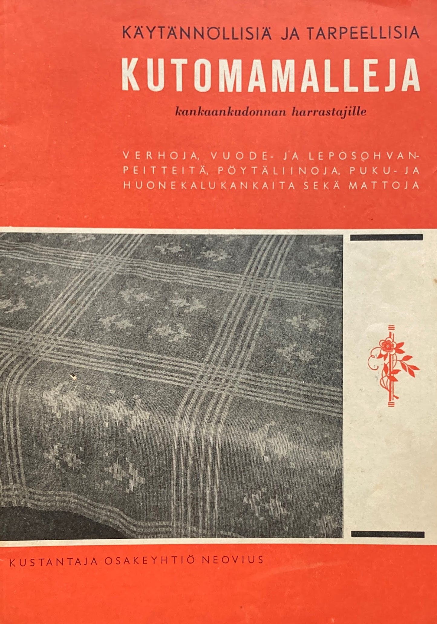 Kutomamalleja kankaankudonnan Harrastajille