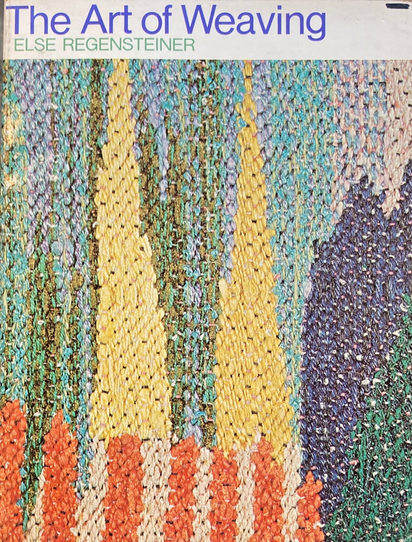 Art of Weaving Else REGENSTEINER