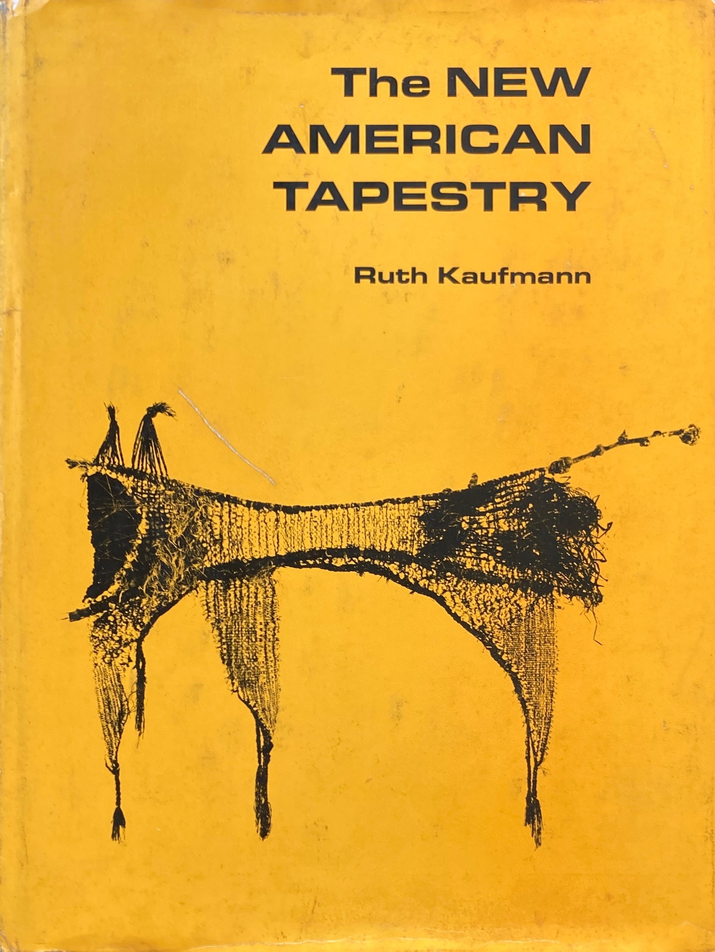 The New American Tapestry Ruth Kaufmann