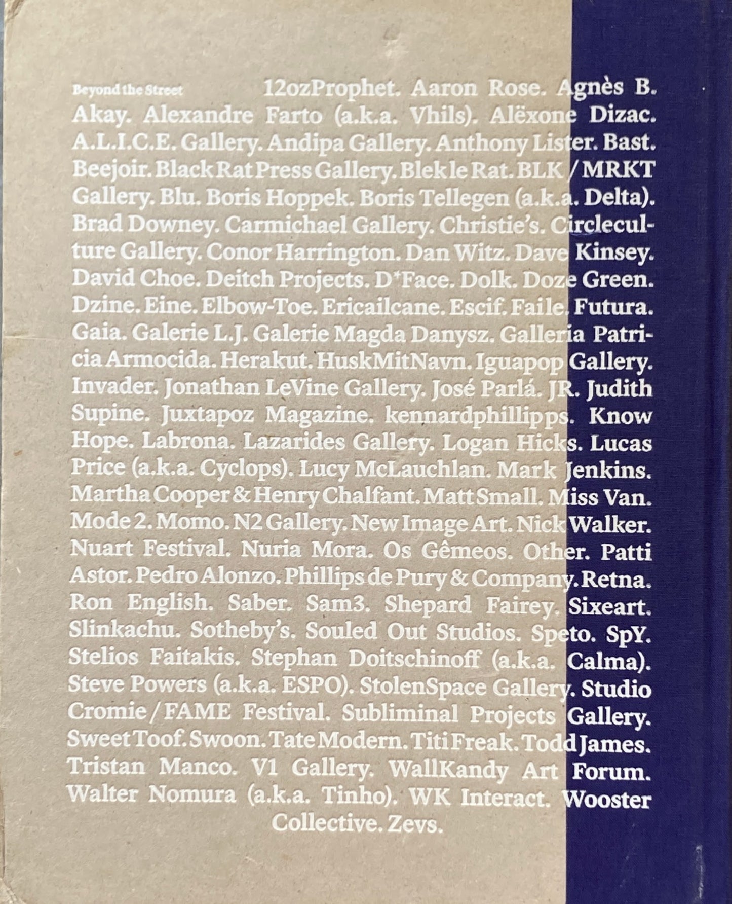 Beyond the Street The100 Leading Figures in Urban Art