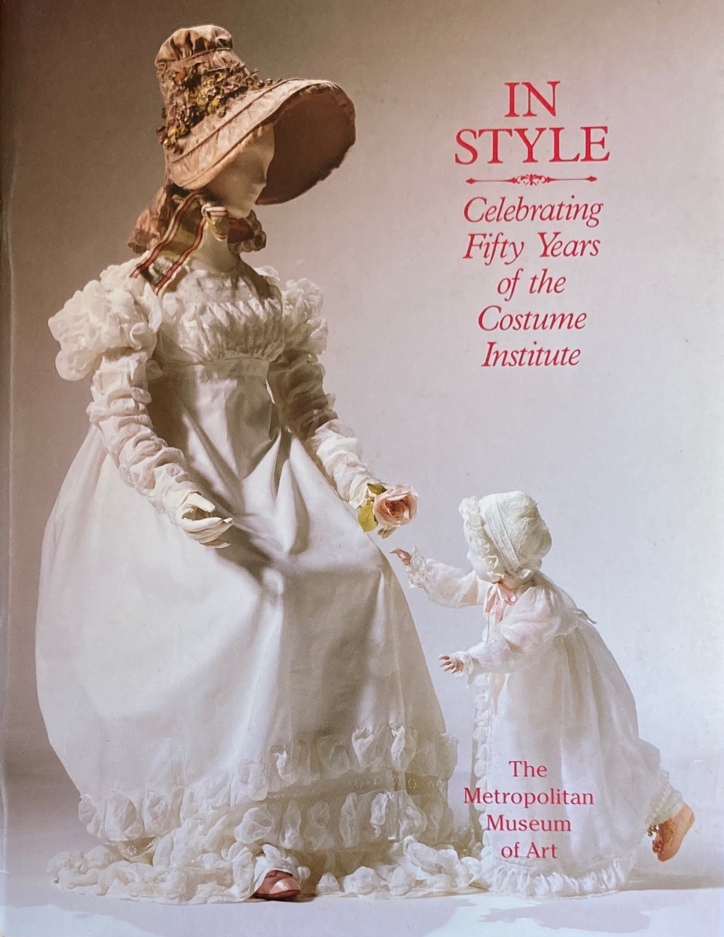 In Style Celebrating Fifty Years of the Costume Institute