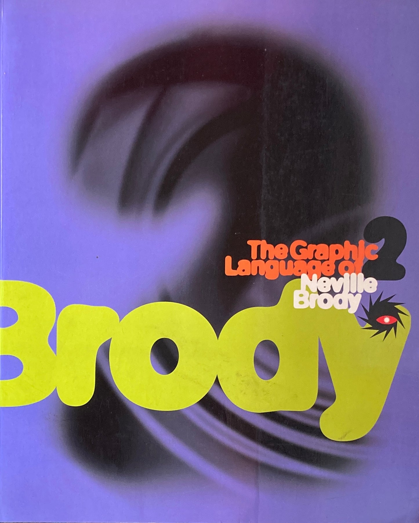 The Graphic Language of Neville Brody 2 ネヴィル・ブロディ