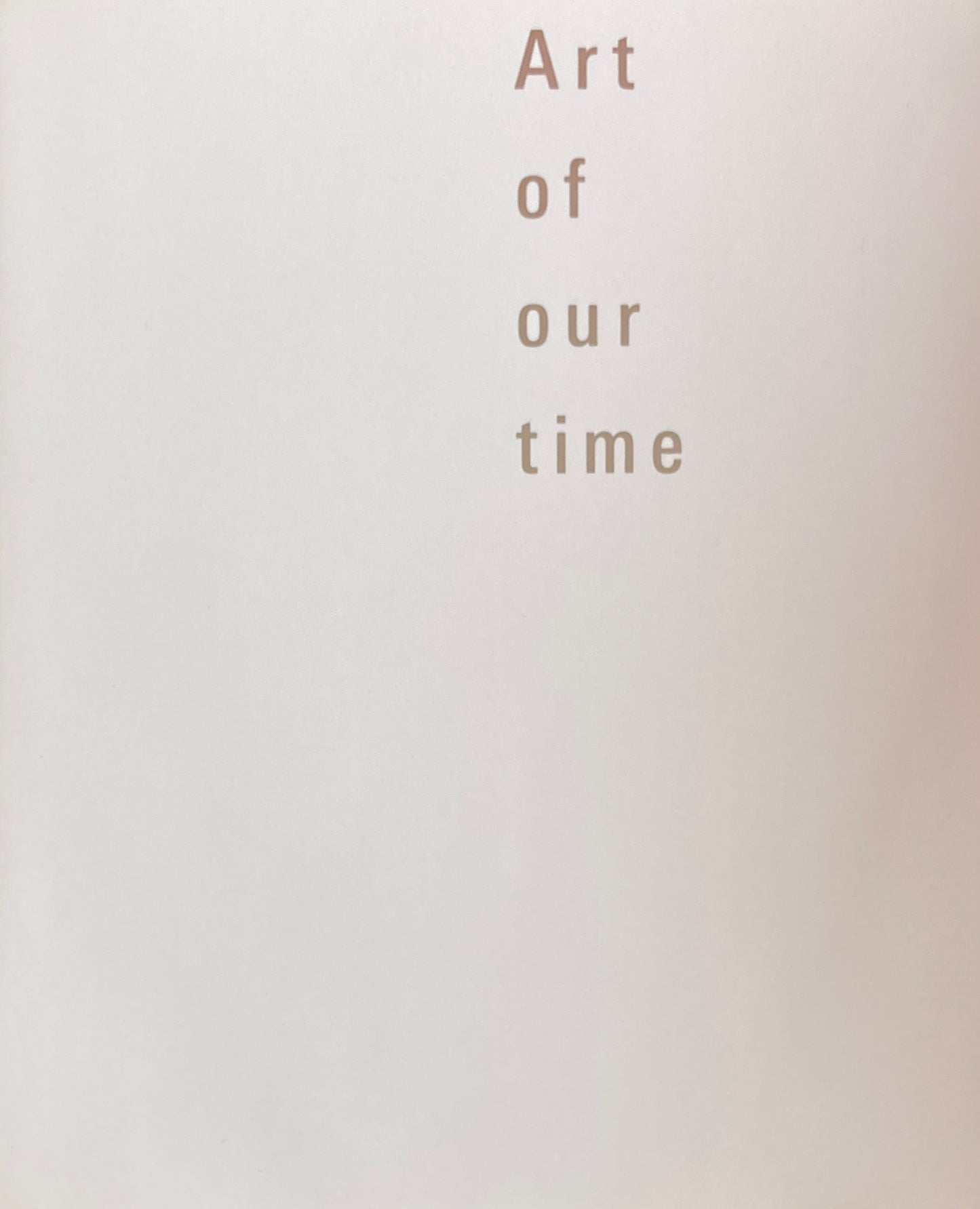 Art of our time 上野の森美術館