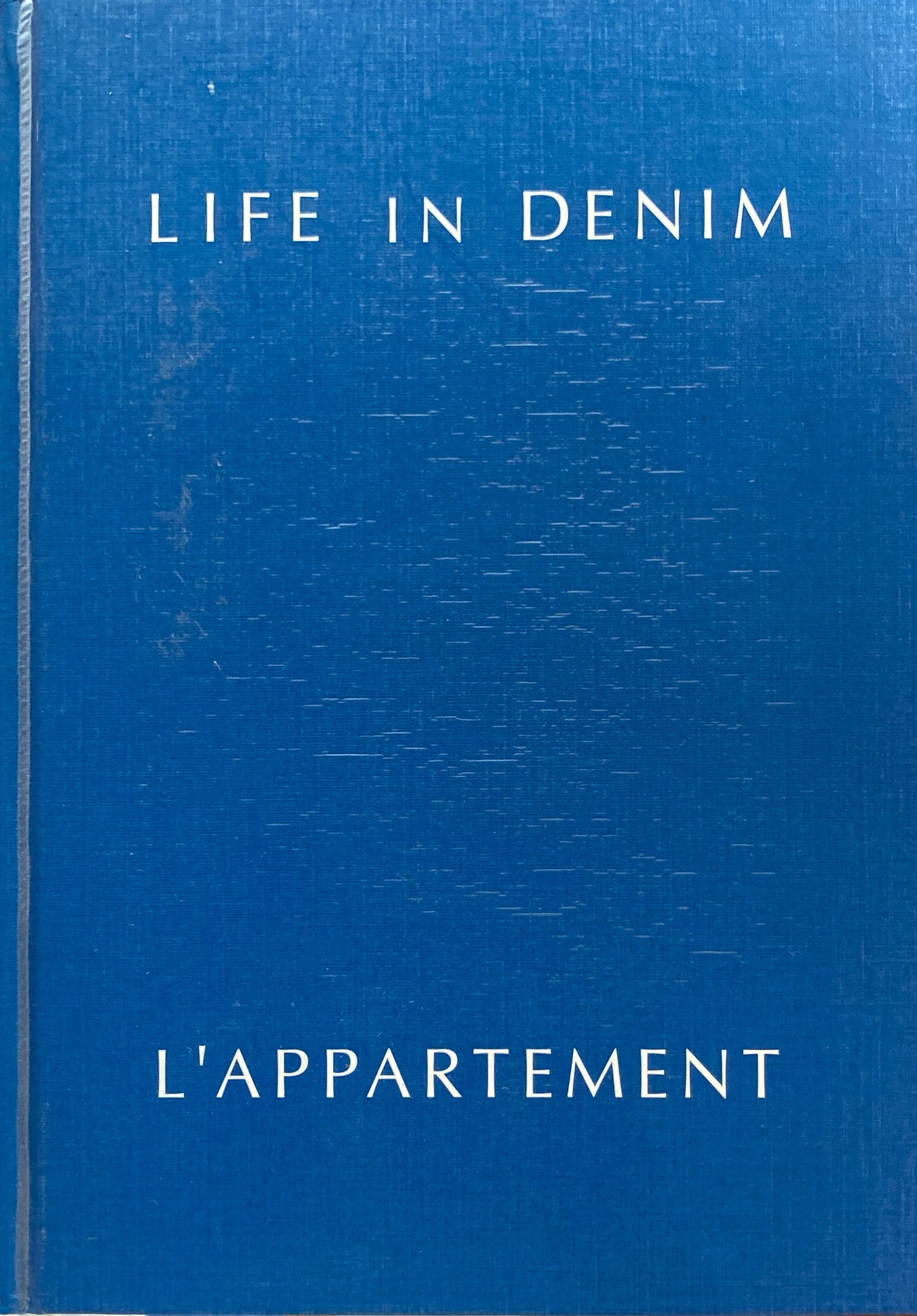 Life in Denim L'APPARTEMENT