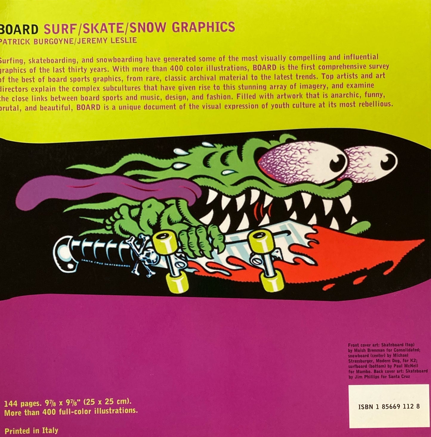 BOARD surf/skate/snow graphics Burgoyne/ Leslie