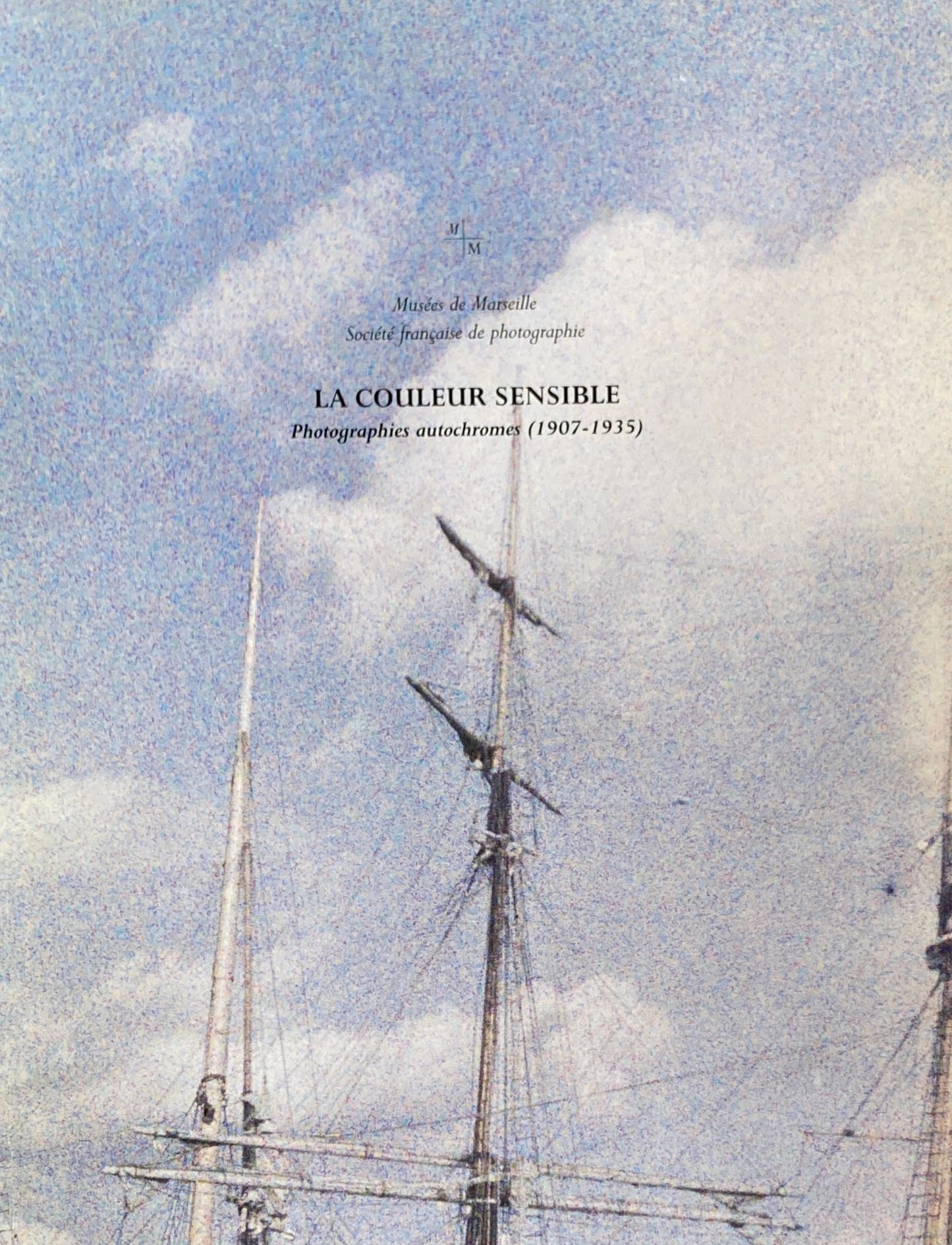 La couleur sensible Photographies autochromes 1907-1935