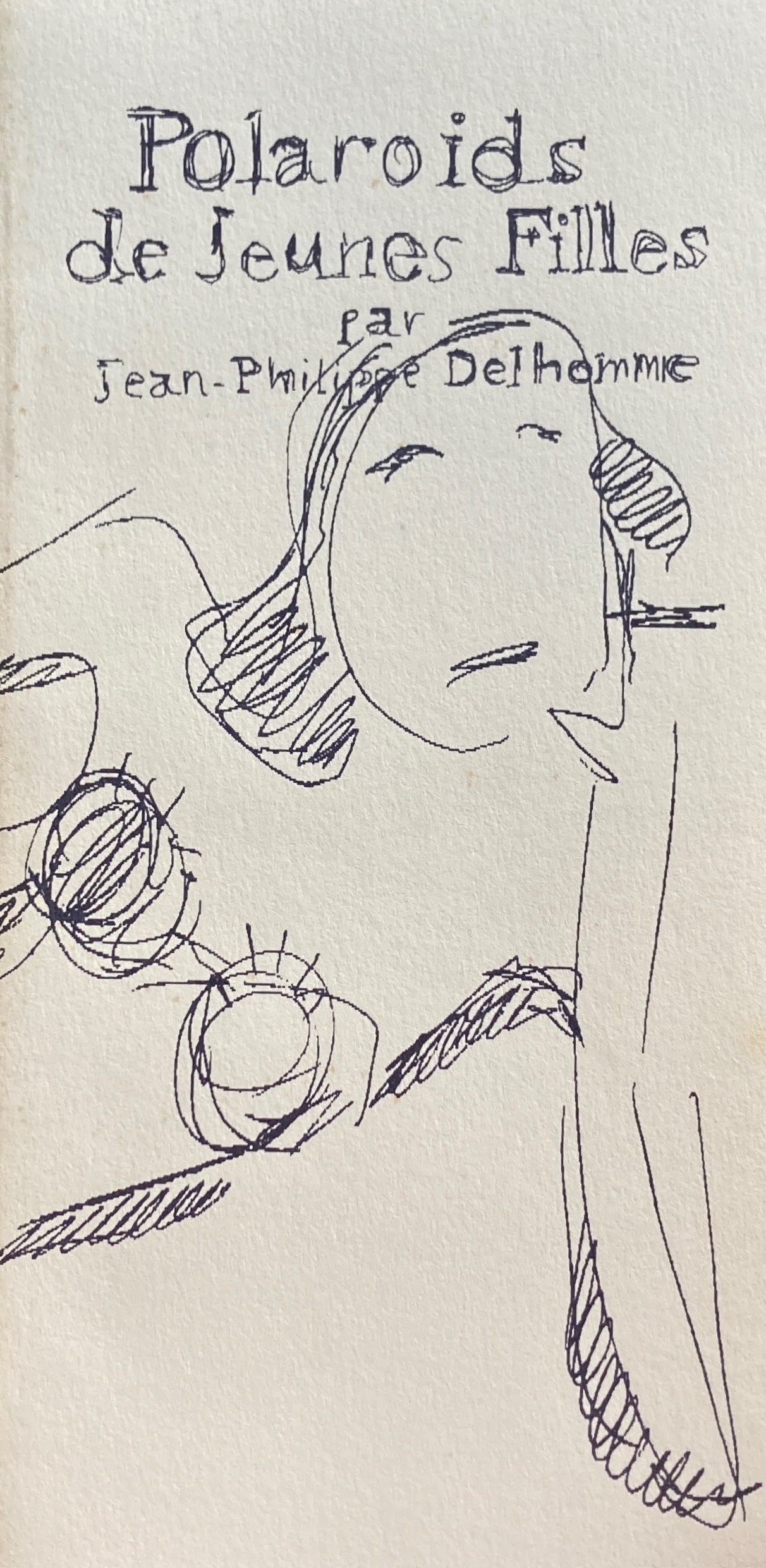 ポラロイド・ドゥ・ジュンヌ・フィーユ―ジャン・フィリップ・デローム作品集 Polaroids de Jeures filles Jean Philippe Delhomme