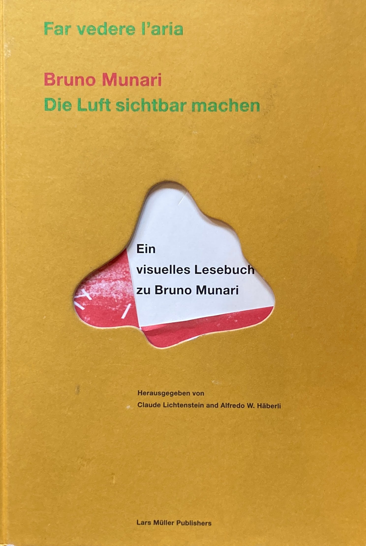 Die Luft sichtbar machen Bruno Munari ブルーノ・ムナーリ