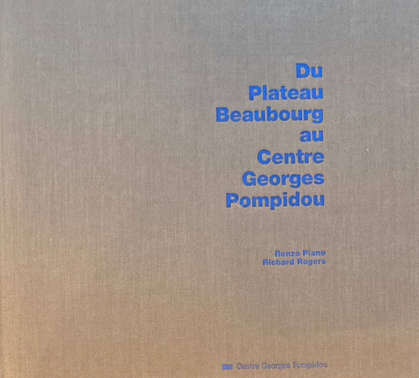 Du plateau beaubourg au centre georges pompidou