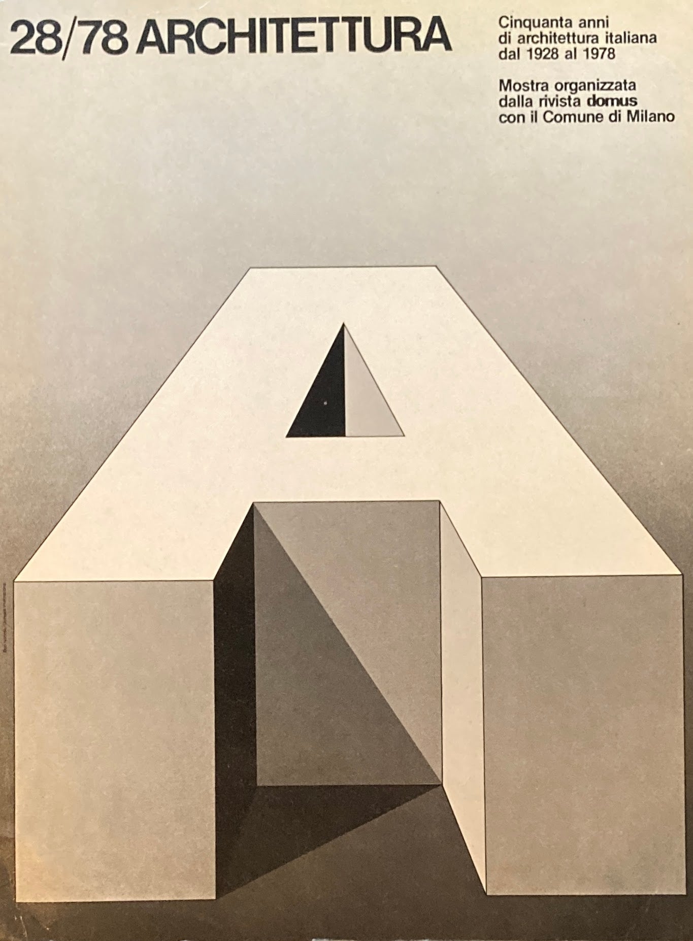 28/78 Architettura Cinquanta anni di architettura italiana dal 1928 al 1978
