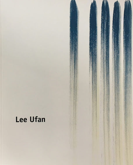 LEE UFAN by Lee Ufan 李禹煥