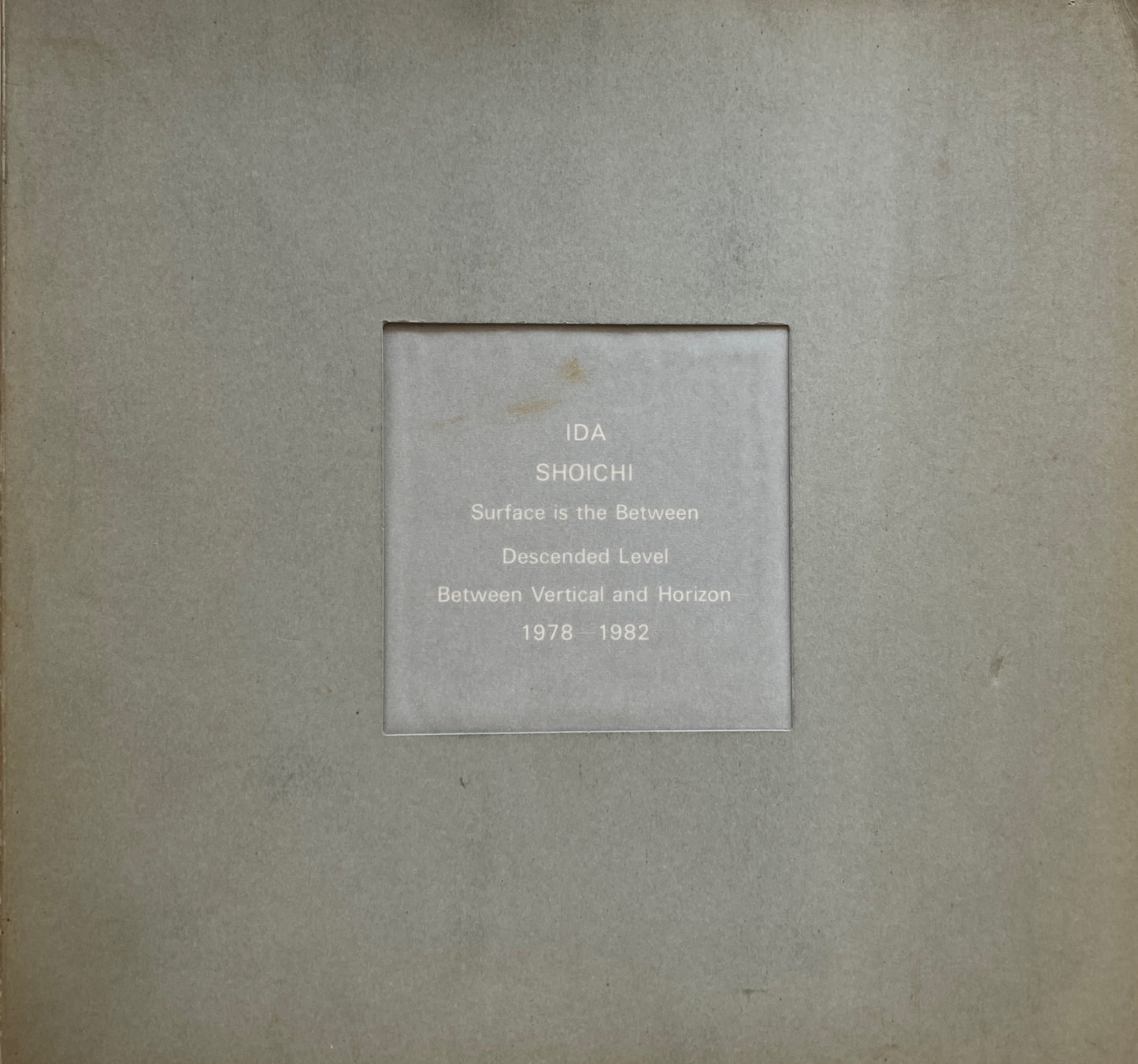 井田照一 Surface is the Between 1978-1982 PAPER WORKS 1983-1988 Vol.Ⅱ 2冊セット