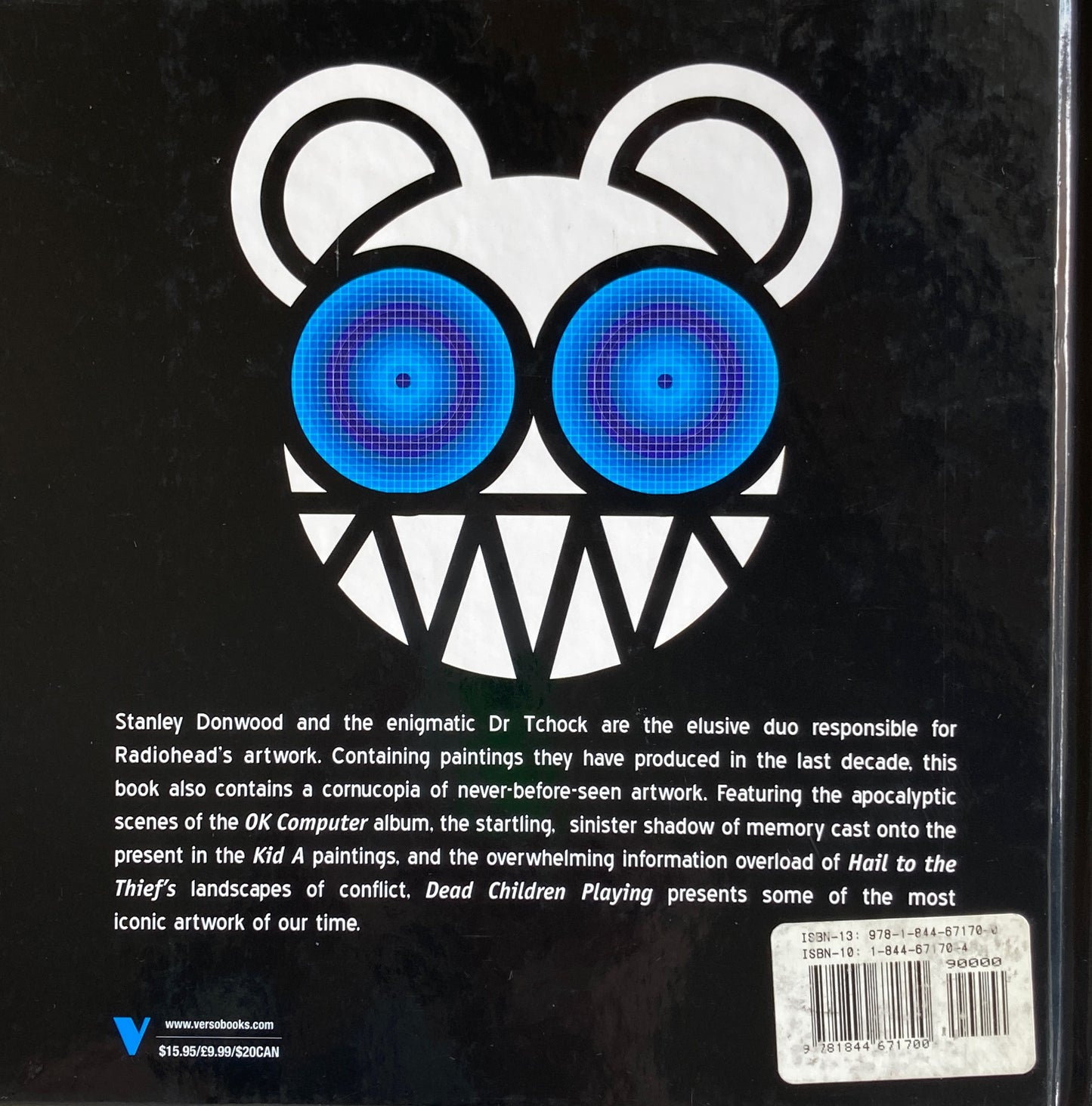 DEAD CHILDREN PLAYING A Picture Book by Stanley Donwood & Dr. Tchock