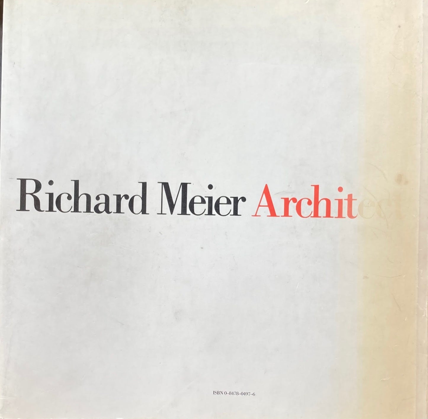 Richard Meier Architect1 1964-1984 リチャード・マイヤー